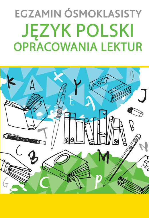 okładka Egzamin ósmoklasisty język polski opracowania lektur książka