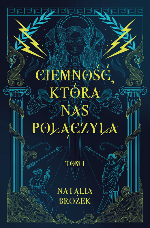 okładka Ciemność, która nas połączyła. Ciemność i jasność. Tom 1 ebook | epub, mobi | Natalia Brożek