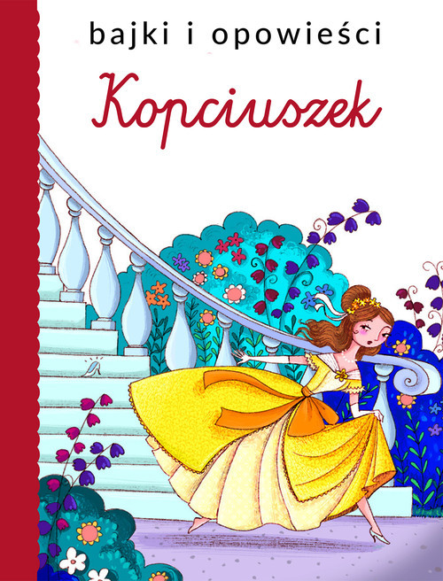 okładka Bajki i opowieści. Kopciuszek książka