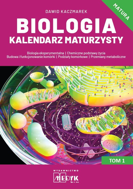 okładka Biologia Kalendarz Maturzysty Tom 1 książka | Dawid Kaczmarek