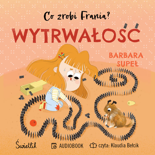 okładka Wytrwałość. Co zrobi Frania? Tom 9 audiobook | MP3 | Barbara Supeł