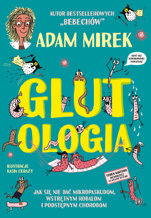 okładka Glutologia. Jak się nie dać mikropaskudom, wstrętnym robalom i podstępnym chorobom ebook | epub, mobi | Adam Mirek