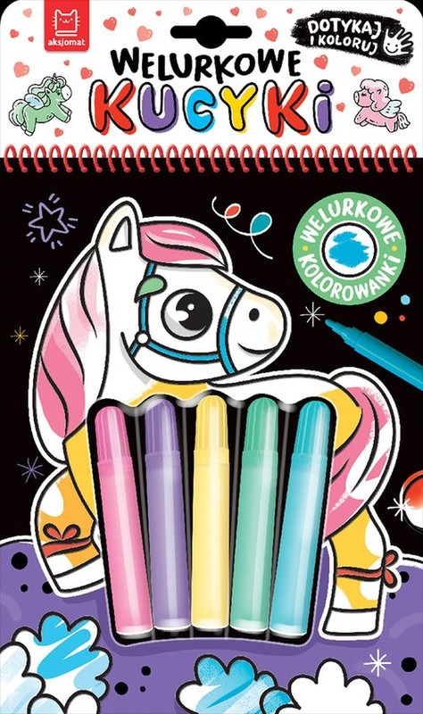 okładka Welurkowe kucyki. Dotykaj i koloruj książka