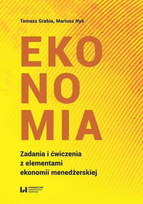 okładka Ekonomia ebook | pdf | Tomasz Grabia,, Mariusz Nyk
