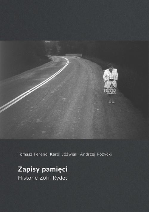 okładka Zapisy pamięci ebook | pdf | Tomasz Ferenc,, Karol Jóźwiak,