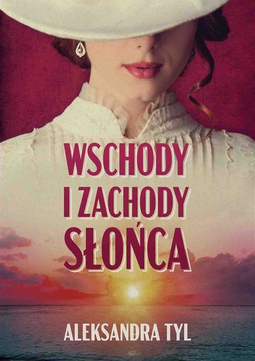 okładka Wschody i zachody słońca ebook | epub, mobi | Aleksandra Tyl