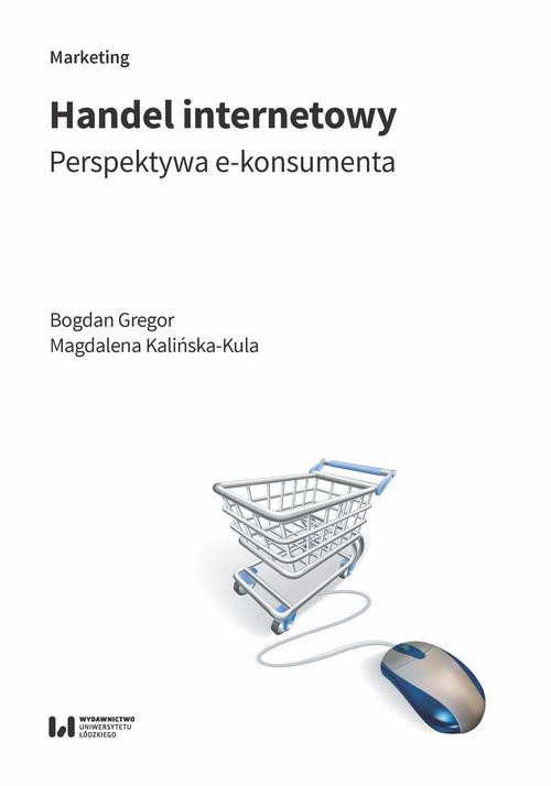 okładka Handel internetowy ebook | pdf | Bogdan Gregor, Magdalena Kalińska-Kula
