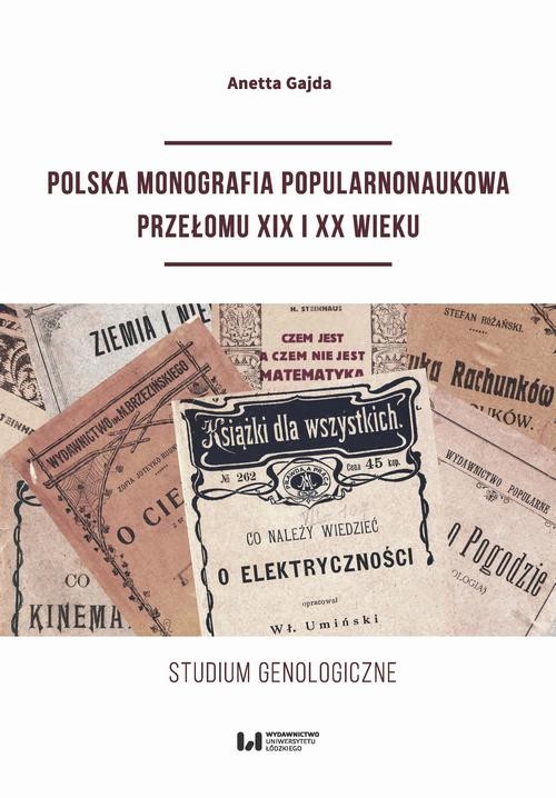 okładka Polska monografia popularnonaukowa przełomu XIX I XX wieku ebook | pdf