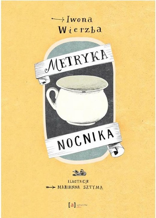 okładka Metryka nocnika ebook | epub, mobi | Iwona Wierzba, Marianna Sztyma