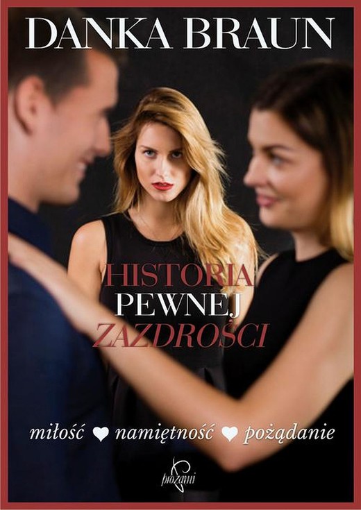 okładka Historia pewnej zazdrości ebook | epub, mobi | Danka Braun