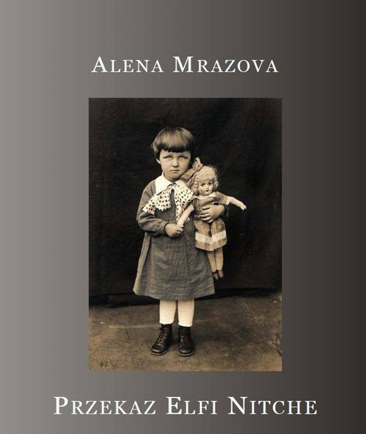 okładka Przekaz Elfi Nitche ebook | pdf | Alena Mrazova