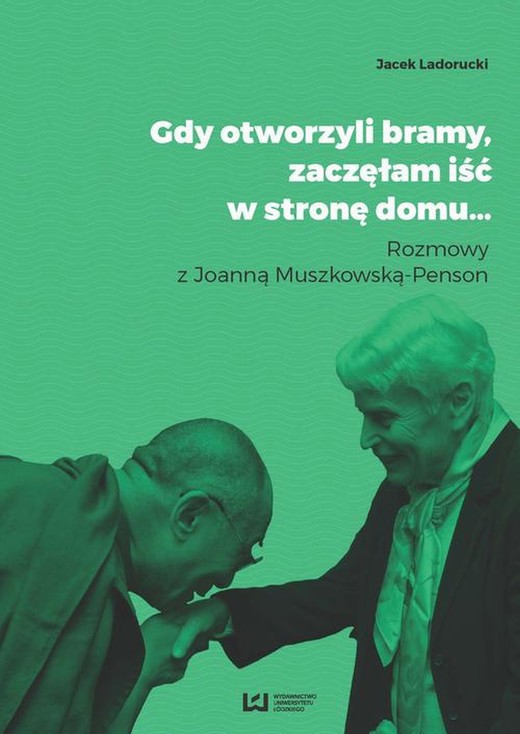 okładka Gdy otworzyli bramy, zaczęłam iść w stronę domu… ebook | epub, mobi | Jacek Ladorucki