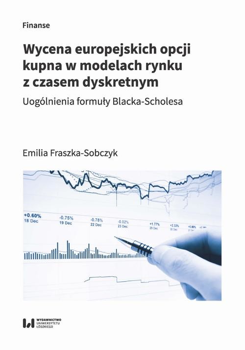 okładka Wycena europejskich opcji kupna w modelach rynku z czasem dyskretnym ebook | pdf | Emilia Fraszka-Sobczyk