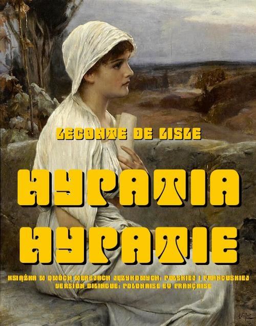 okładka Hypatia. Hypatie ebook | mobi | Charles-Marie-René Leconte de Lisle