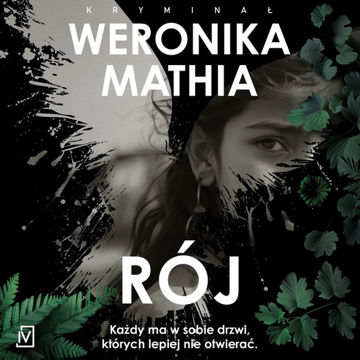 okładka Rój audiobook | MP3 | Weronika Mathia
