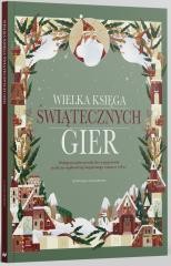 okładka Wielka Księga Gier Świątecznych książka | Praca Zbiorowa