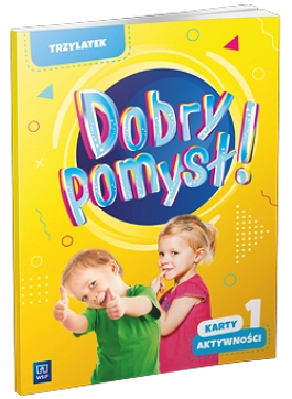 okładka Dobry pomysł! Trzylatek karty aktywności cz.1 książka