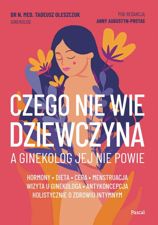 okładka Czego nie wie dziewczyna, a ginekolog jej nie powie książka