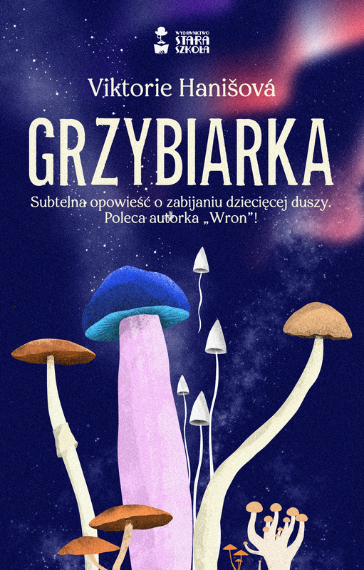 okładka Grzybiarka ebook | epub, mobi | Viktorie Hanišová