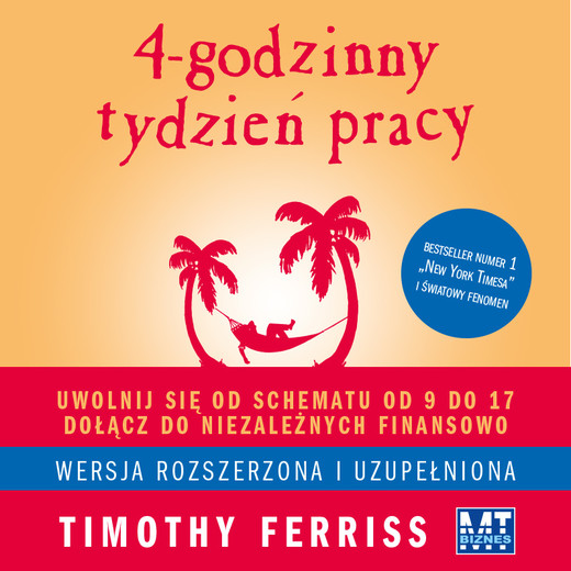 okładka 4-godzinny tydzień pracy audiobook | MP3 | Timothy Ferriss