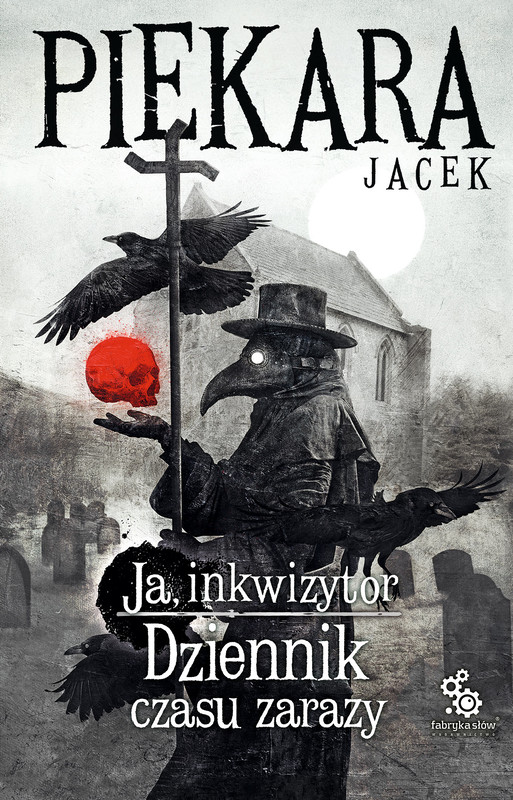 okładka Ja inkwizytor. Dziennik czasu zarazy ebook | epub, mobi | Jacek Piekara