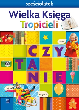 okładka Nowi Tropiciele Sześciolatek Wielka Księga Czytanie książka