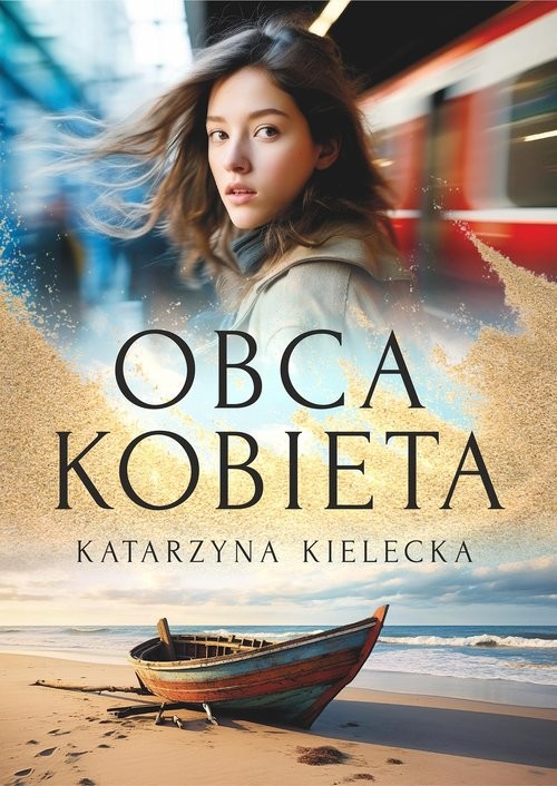 okładka Obca kobieta książka | Katarzyna Kielecka