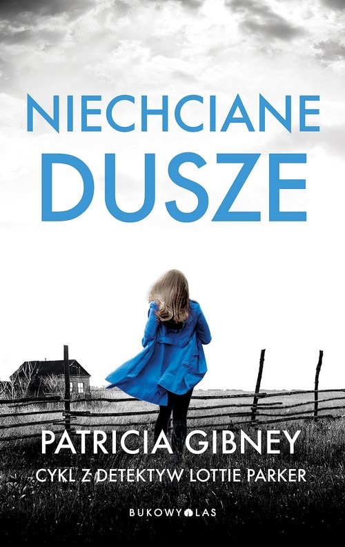 okładka Niechciane dusze książka | Patricia Gibney