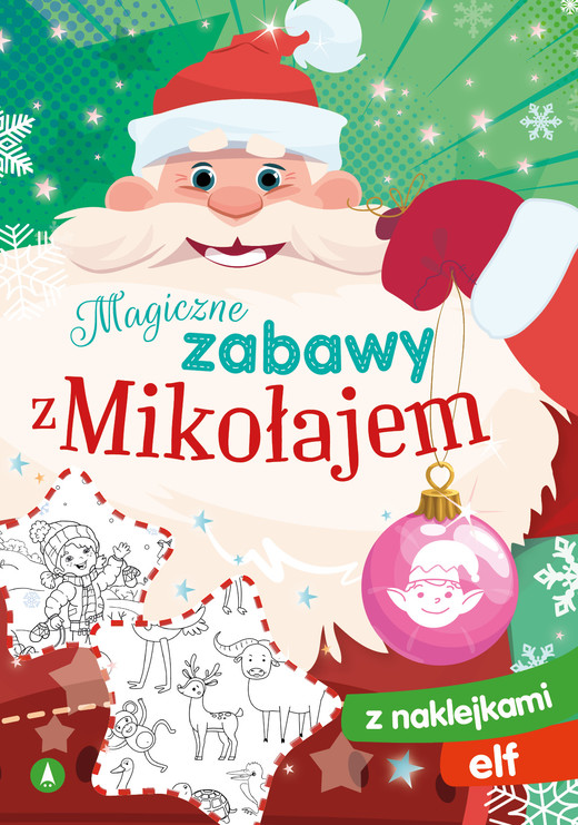 okładka Elf. Magiczne zabawy z Mikołajem książka | Opracowanie zbiorowe