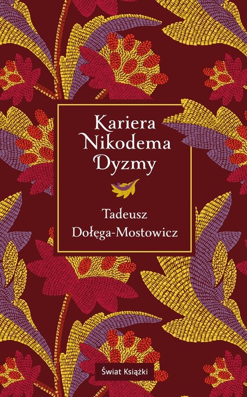 okładka Kariera Nikodema Dyzmy książka | Tadeusz Dołęga-Mostowicz