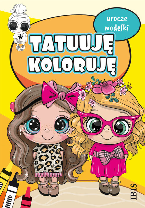 okładka Tatuuje koloruję. Urocze modelki książka