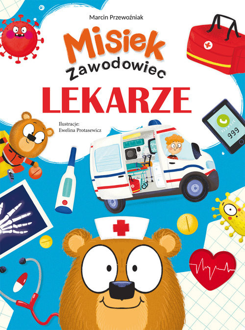 okładka Misiek zawodowiec. Lekarze książka