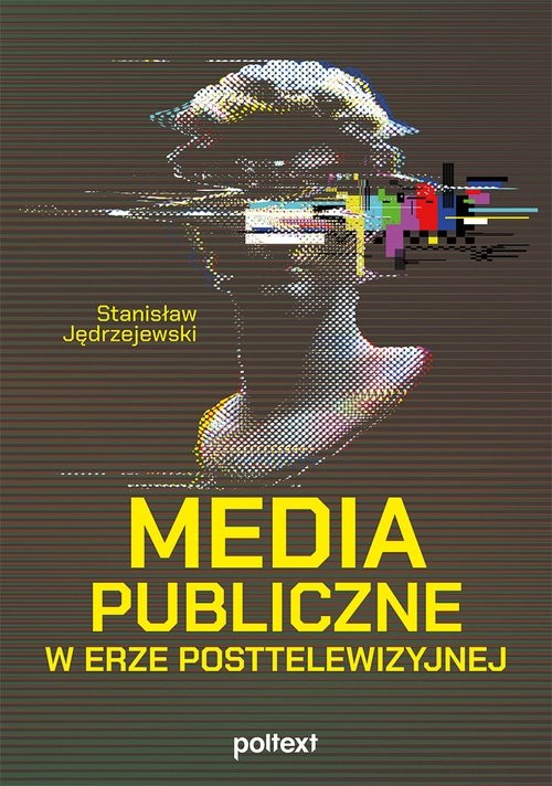 okładka Media publiczne w erze posttelewizyjnej książka
