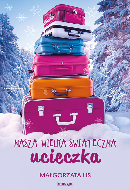 okładka Nasza wielka świąteczna ucieczka książka