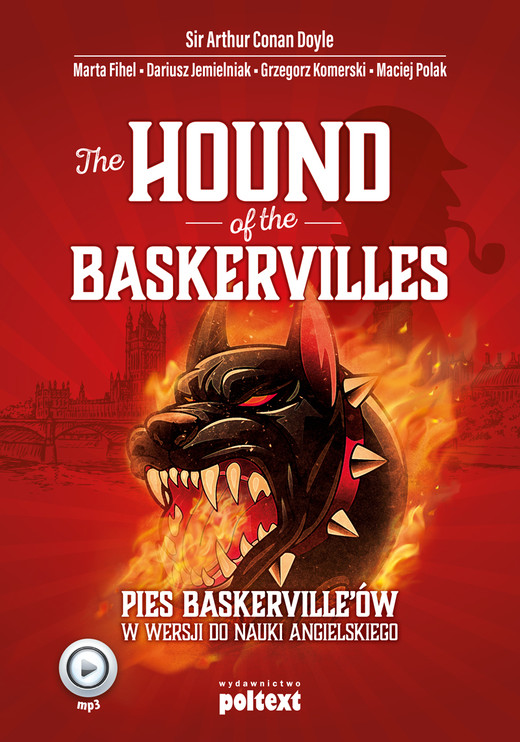 okładka The Hound of the Baskervilles. Pies Baskerville’ów w wersji do nauki angielskiego audiobook | MP3 | Arthur Conan Doyle, Marta Fihel, Dariusz Jemielniak