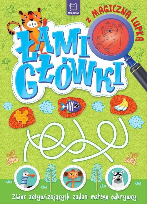 okładka Łamigłówki z magiczną lupką. Zbiór aktywizujących zadań małego odkrywcy książka