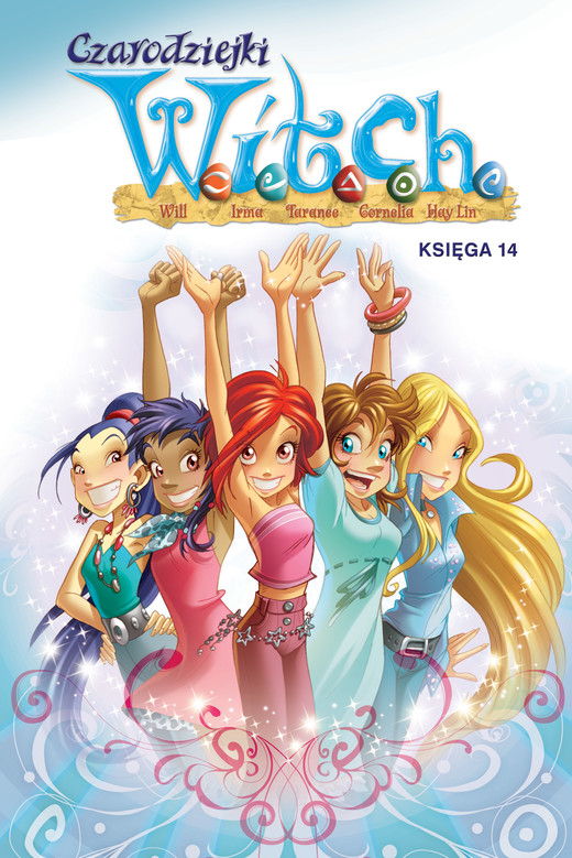 okładka Czarodziejki W.I.T.C.H. Księga 14 książka