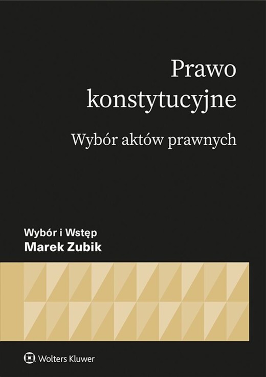 okładka Prawo konstytucyjne. Wybór aktów książka