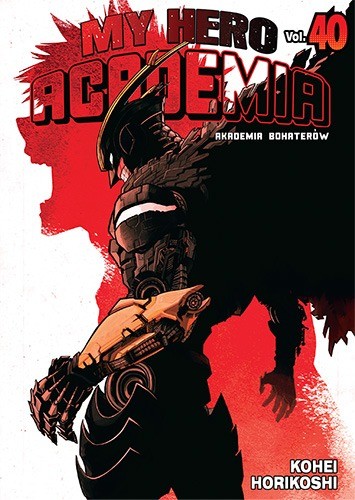 okładka My Hero Academia. Tom 40 książka