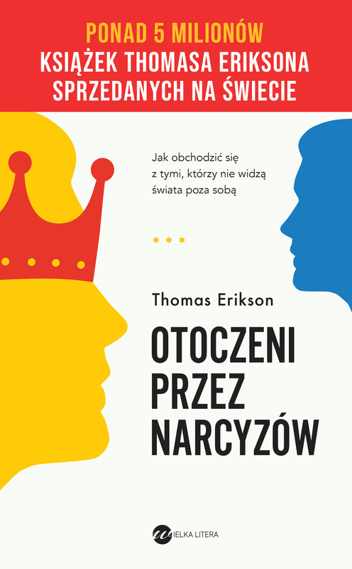 okładka Otoczeni przez narcyzów. Jak obchodzić się z tymi, którzy nie widzą świata poza sobą wyd. 2024 książka