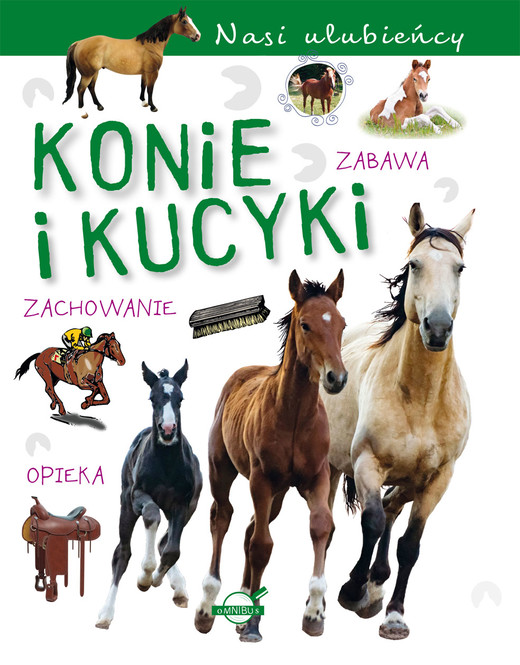 okładka Konie i kucyki. Nasi ulubieńcy książka