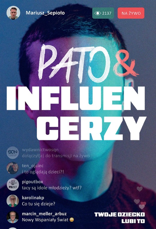 okładka Pato&influencerzy. Twoje dziecko lubi to ebook | epub, mobi | Mariusz Sepioło