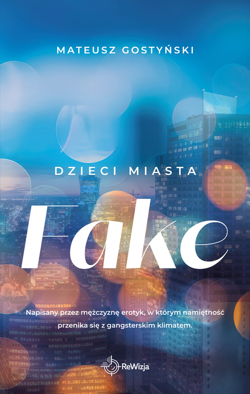 okładka Dzieci miasta. Fake ebook | epub, mobi | Mateusz Gostyński