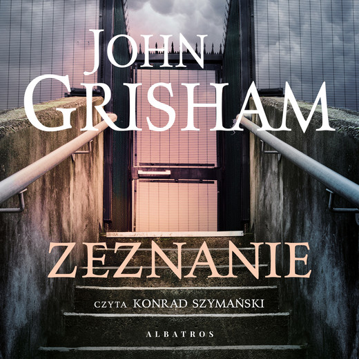 okładka Zeznanie audiobook | MP3 | John Grisham