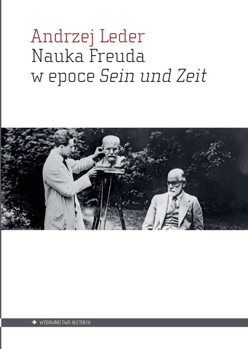 okładka Nauka Freuda w epoce Sein und Zeit książka | prof. Andrzej Leder