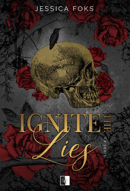 okładka Ignite the Lies ebook | epub, mobi | Jessica Foks