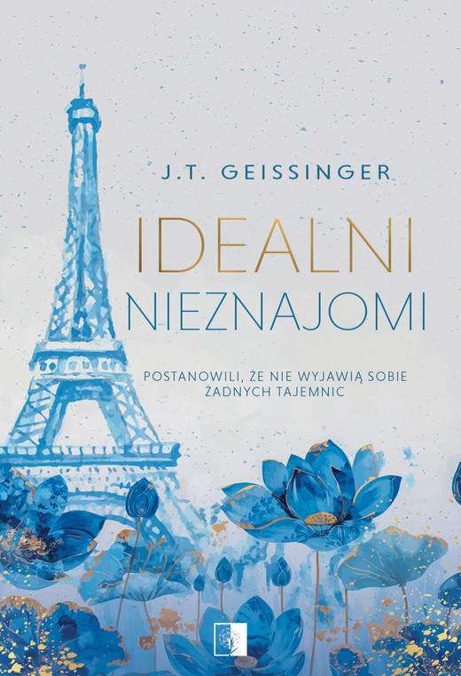okładka Idealni nieznajomi ebook | epub, mobi | J. T. Geissinger
