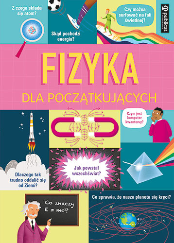 okładka Fizyka dla początkujących książka