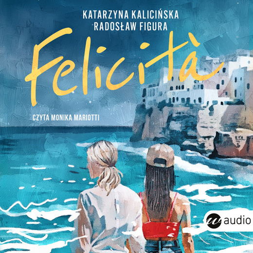 okładka Felicità audiobook | MP3 | Katarzyna Kalicińska