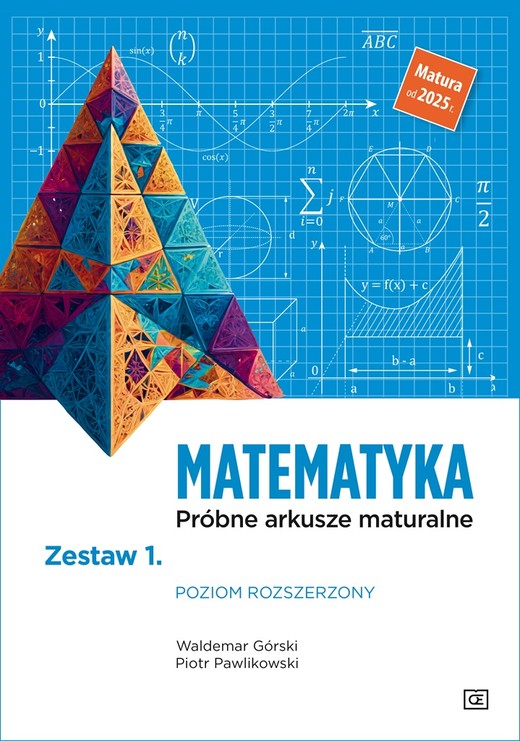 okładka Matematyka. Próbne arkusze maturalne Zestaw 1. Poziom rozszerzony książka
